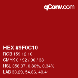 カラーコード: HEX #9F0C10 | qconv.com