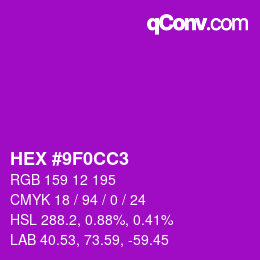 カラーコード: HEX #9F0CC3 | qconv.com