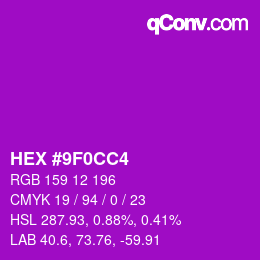 カラーコード: HEX #9F0CC4 | qconv.com