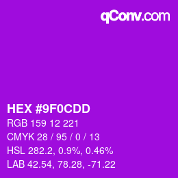 カラーコード: HEX #9F0CDD | qconv.com