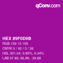 カラーコード: HEX #9F0D9B | qconv.com