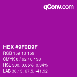カラーコード: HEX #9F0D9F | qconv.com