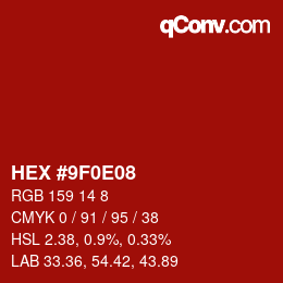 Color code: HEX #9F0E08 | qconv.com