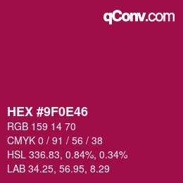Color code: HEX #9F0E46 | qconv.com