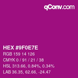 Code couleur: HEX #9F0E7E | qconv.com