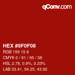 Color code: HEX #9F0F08 | qconv.com