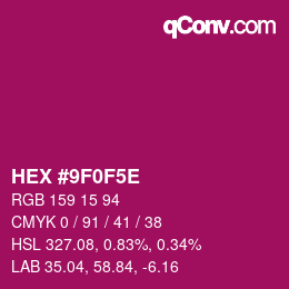カラーコード: HEX #9F0F5E | qconv.com