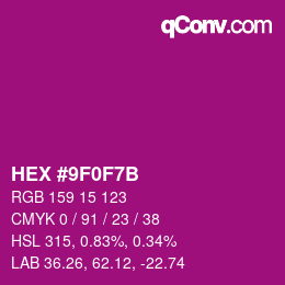 颜色代码: HEX #9F0F7B | qconv.com