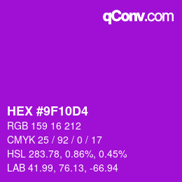 カラーコード: HEX #9F10D4 | qconv.com