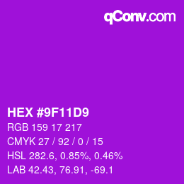 カラーコード: HEX #9F11D9 | qconv.com