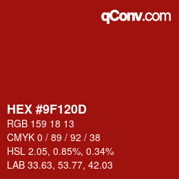 カラーコード: HEX #9F120D | qconv.com