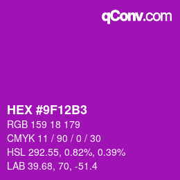 Color code: HEX #9F12B3 | qconv.com
