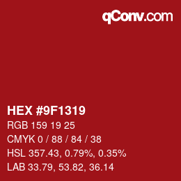 Color code: HEX #9F1319 | qconv.com