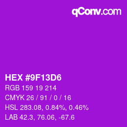 Color code: HEX #9F13D6 | qconv.com