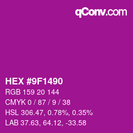 Color code: HEX #9F1490 | qconv.com