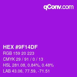 Color code: HEX #9F14DF | qconv.com