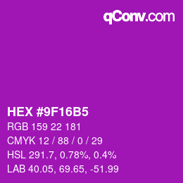 カラーコード: HEX #9F16B5 | qconv.com