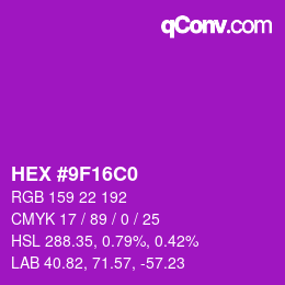 颜色代码: HEX #9F16C0 | qconv.com
