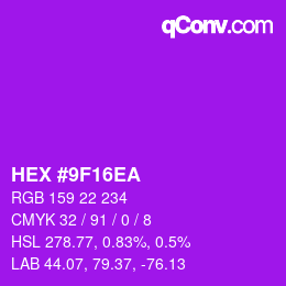 颜色代码: HEX #9F16EA | qconv.com