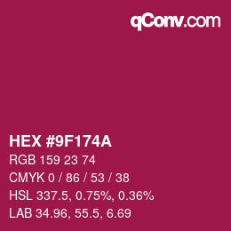 カラーコード: HEX #9F174A | qconv.com