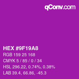 カラーコード: HEX #9F19A8 | qconv.com