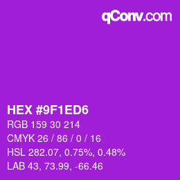 カラーコード: HEX #9F1ED6 | qconv.com