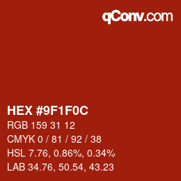 Color code: HEX #9F1F0C | qconv.com