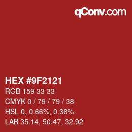カラーコード: HEX #9F2121 | qconv.com