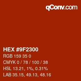 Color code: HEX #9F2300 | qconv.com