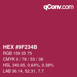 颜色代码: HEX #9F234B | qconv.com