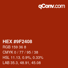 カラーコード: HEX #9F2408 | qconv.com