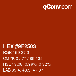 カラーコード: HEX #9F2503 | qconv.com