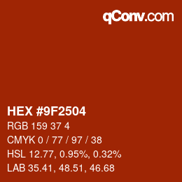 Farbcode: HEX #9F2504 | qconv.com