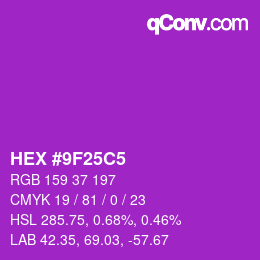 カラーコード: HEX #9F25C5 | qconv.com