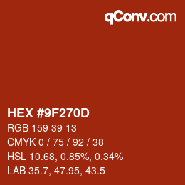 カラーコード: HEX #9F270D | qconv.com
