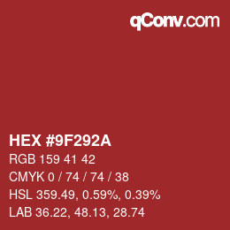 Color code: HEX #9F292A | qconv.com