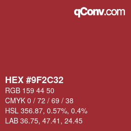 カラーコード: HEX #9F2C32 | qconv.com