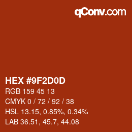 カラーコード: HEX #9F2D0D | qconv.com
