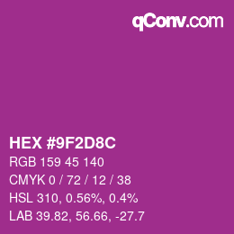 颜色代码: HEX #9F2D8C | qconv.com