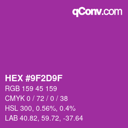 颜色代码: HEX #9F2D9F | qconv.com