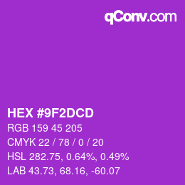 颜色代码: HEX #9F2DCD | qconv.com