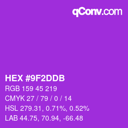 カラーコード: HEX #9F2DDB | qconv.com