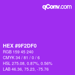Color code: HEX #9F2DF0 | qconv.com