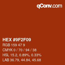 カラーコード: HEX #9F2F09 | qconv.com