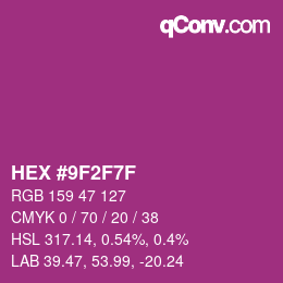 Color code: HEX #9F2F7F | qconv.com