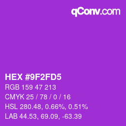 颜色代码: HEX #9F2FD5 | qconv.com