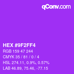 カラーコード: HEX #9F2FF4 | qconv.com