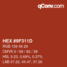 カラーコード: HEX #9F311D | qconv.com