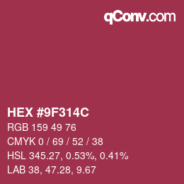 カラーコード: HEX #9F314C | qconv.com