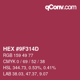 カラーコード: HEX #9F314D | qconv.com